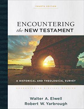 portada Encountering the new Testament: A Historical and Theological Survey (Encountering Biblical Studies) (en Inglés)