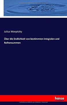 portada Über die Endlichkeit von bestimmten Integralen und Reihensummen (German Edition)