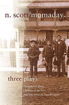 portada Three Plays: The Indolent Boys, Children of the Sun, and the Moon in two Windows (Stories and Storytellers Series) (en Inglés)