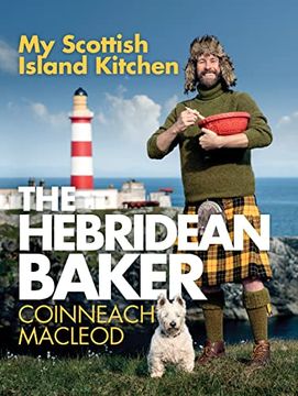 portada The Hebridean Baker: My Scottish Island Kitchen: (New Cookbook From Scottish Tiktok Sensation) (in English)