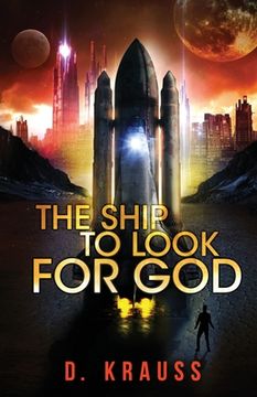 portada The Ship to Look for God (en Inglés)