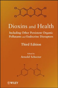 portada Dioxins and Health: Including Other Persistent Organic Pollutants and Endocrine Disruptors (en Inglés)