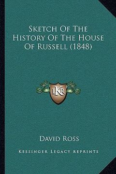 portada sketch of the history of the house of russell (1848) (en Inglés)