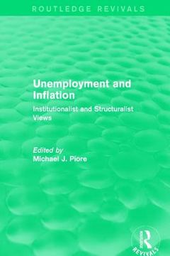 portada Unemployment and Inflation: Institutionalist and Structuralist Views