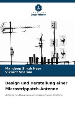 portada Design und Herstellung einer Microstrippatch-Antenne (en Alemán)