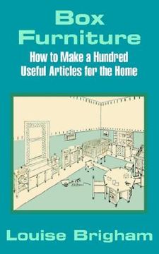 portada box furniture: how to make a hundred useful articles for the home
