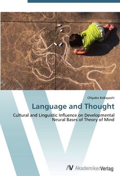 portada Language and Thought: Cultural and Linguistic Influence on Developmental Neural Bases of Theory of Mind