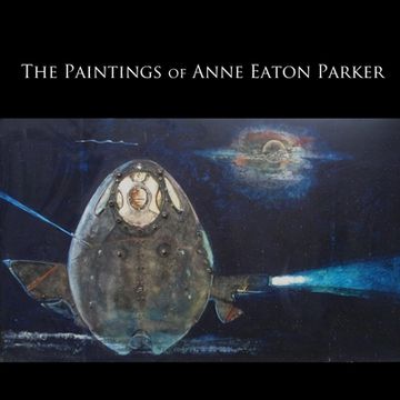 portada The Paintings of Anne Eaton Parker (en Inglés)