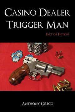 portada Casino Dealer Trigger Man: Fact or Fiction (en Inglés)