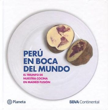 portada Peru en Boca del Mundo: El Triunfo de Nuestra Cocina en Madrid Fusion
