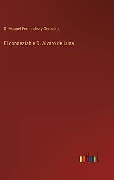 portada El Condestable d. Alvaro de Luna