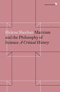 portada Marxism and the Philosophy of Science: A Critical History (Radical Thinkers) (en Inglés)