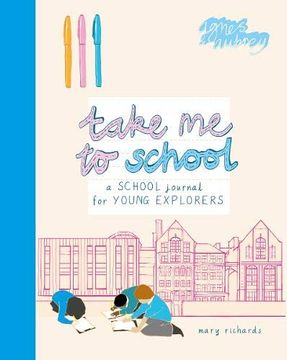 portada Take me to School: A School Journal for Young Explorers (in English)