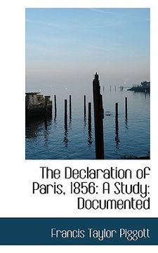 portada the declaration of paris, 1856: a study: documented