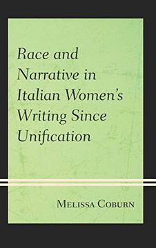 portada Race and Narrative in Italian Women's Writing Since Unification (in English)