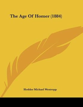 portada the age of homer (1884) (en Inglés)