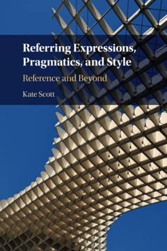 portada Referring Expressions, Pragmatics, and Style (in English)