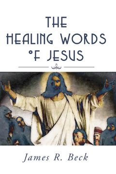 portada healing words of jesus (en Inglés)