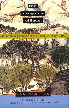 portada The Dragon's Village: An Autobiographical Novel of Revolutionary China (in English)