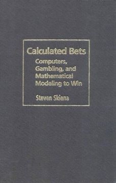 portada Calculated Bets: Computers, Gambling, and Mathematical Modeling to win (Outlooks) (in English)