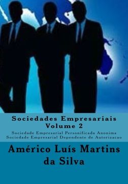 portada Sociedades Empresariais - Volume 2: Sociedade Empresarial Personificada Anonima - Sociedade Empresarial Dependente de Autorizacao (Portuguese Edition)