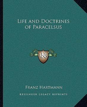 portada life and doctrines of paracelsus (en Inglés)