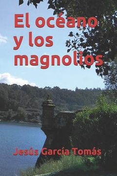 portada El océano y los magnolios (in Spanish)