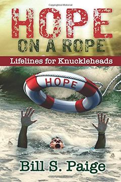 portada Hope on a Rope: Lifelines for Knuckleheads (en Inglés)
