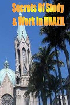 portada Secrets of Study & Work in BRAZIL: English Version 1