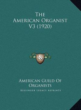 portada the american organist v3 (1920) the american organist v3 (1920)