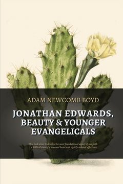 portada Jonathan Edwards, Beauty, and Younger Evangelicals (en Inglés)