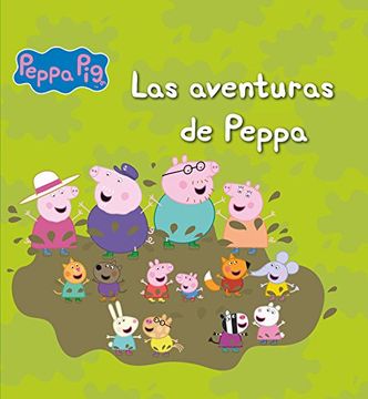 Las Aventuras De Peppa (peppa Pig, Band 150889)