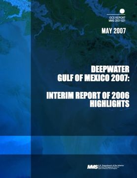 portada Deep water Gulf of Mexico 2007: Interim Report of 2006 Highlights