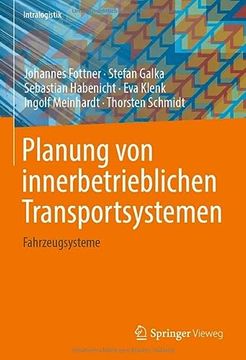 portada Planung von Innerbetrieblichen Transportsystemen: Fahrzeugsysteme (Intralogistik) (en Alemán)