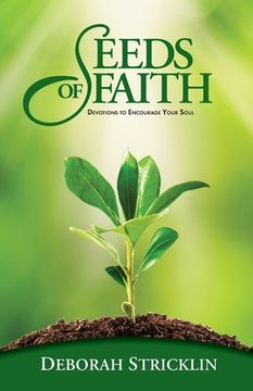 portada Seeds of Faith: Devotions to Encourage Your Soul (en Inglés)