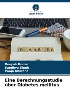 portada Eine Berechnungsstudie über Diabetes mellitus (en Alemán)