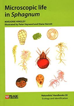 portada Microscopic Life in Sphagnum (20) (Naturalists'Handbooks) (en Inglés)