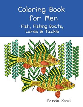 portada Coloring Book for Men: Fish, Fishing Boats, Lures & Tackle (in English)