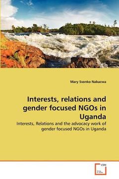 portada interests, relations and gender focused ngos in uganda (en Inglés)