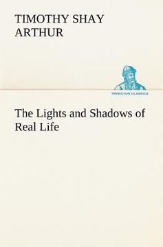 portada the lights and shadows of real life