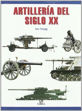 portada Artillería del Siglo xx (Máquinas Civiles y de Guerra)
