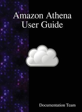 portada Amazon Athena User Guide (en Inglés)