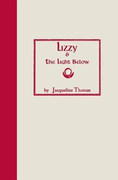 portada Lizzy & the Light Below: Third Edition (in English)