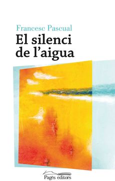 portada El silenci de l'aigua (en Catalá)
