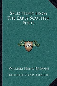 portada selections from the early scottish poets (en Inglés)