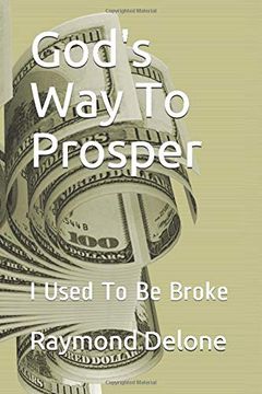 portada God's way to Prosper: I Used to be Broke (in English)