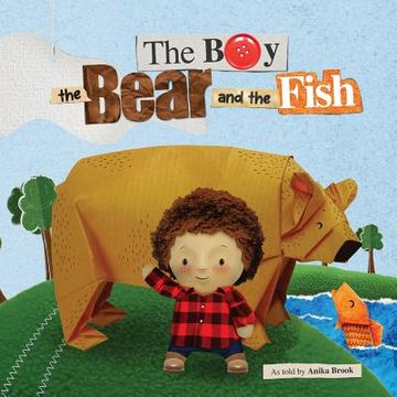 portada The Boy the Bear and the Fish (en Inglés)