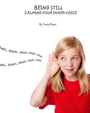 portada Being Still! Calming Your Inner Voice (in English)