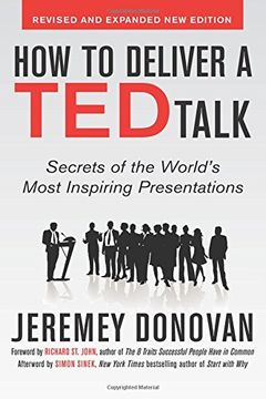 portada How to Deliver a Ted Talk: Secrets of the World's Most Inspiring Presentations, Revised and Expanded New Edition, with a Foreword by Richard St. John (in English)