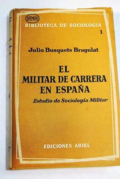 portada El militar de carrera en España: estudio de sociología militar